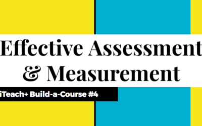 iTeach+ Effective Assessment & Measurement