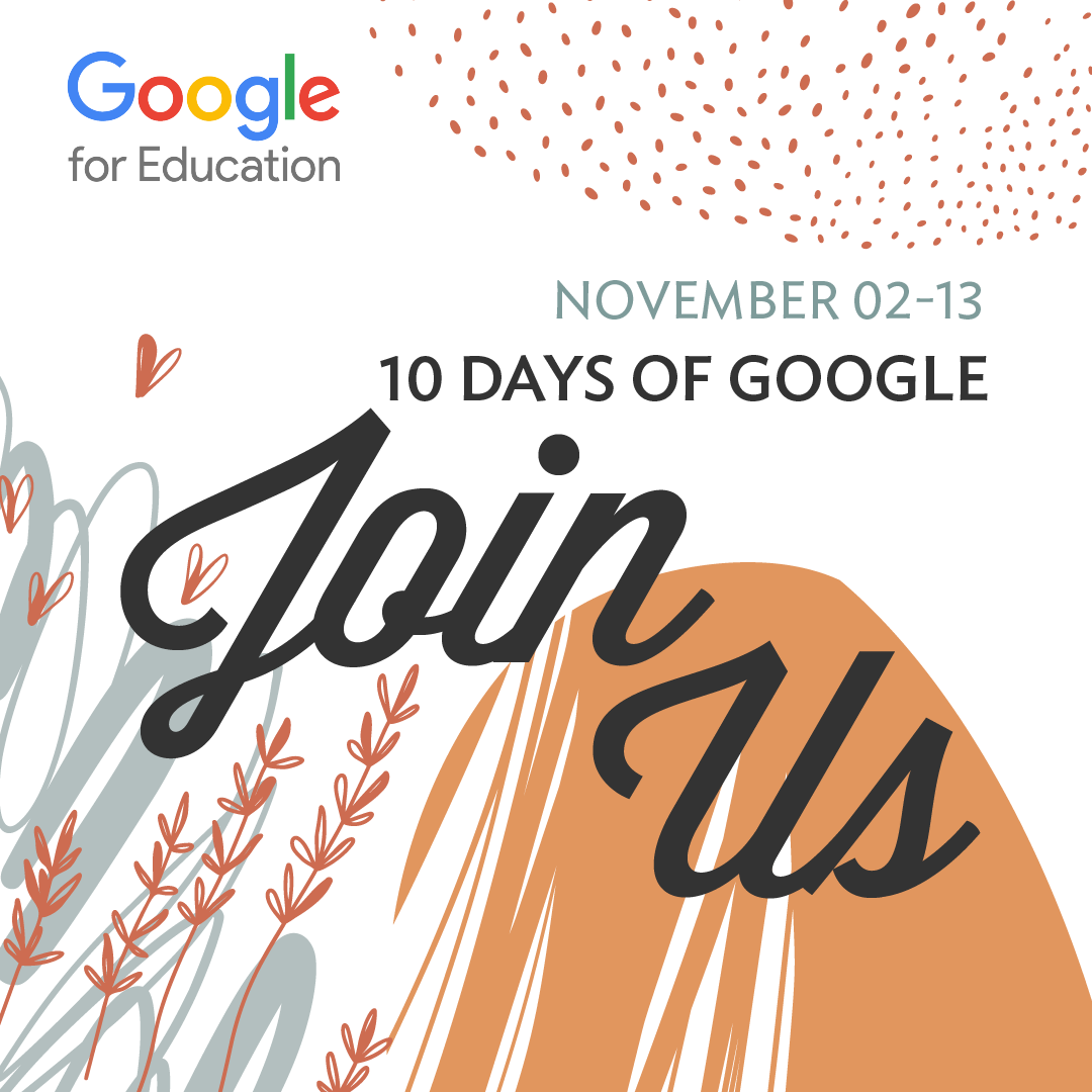 A decorative image behind text invitation to join the 10 Days of Google 2-13 Nov